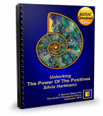 The Power of The Positives: Unlocking The Extraordinary Power Of Positive Energy In Modern Energy Work